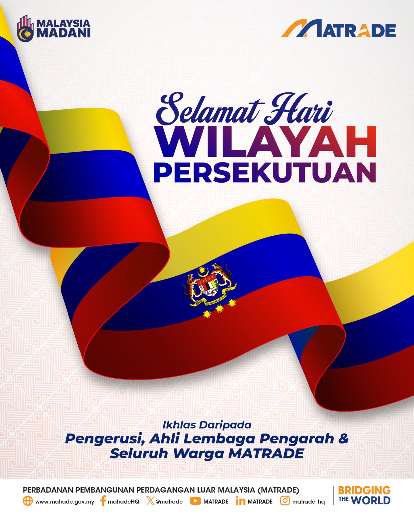 MATRADE - Selamat Hari Wilayah Persekutuan 2026! 🎉 Tema “Wilayah ...