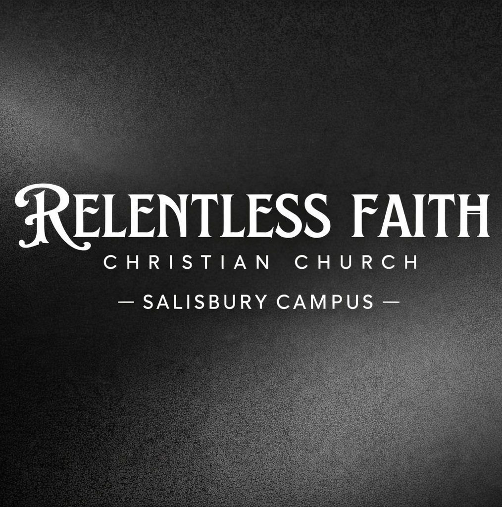 Relentless Faith Christian Church Salisbury Campus | Salisbury MD