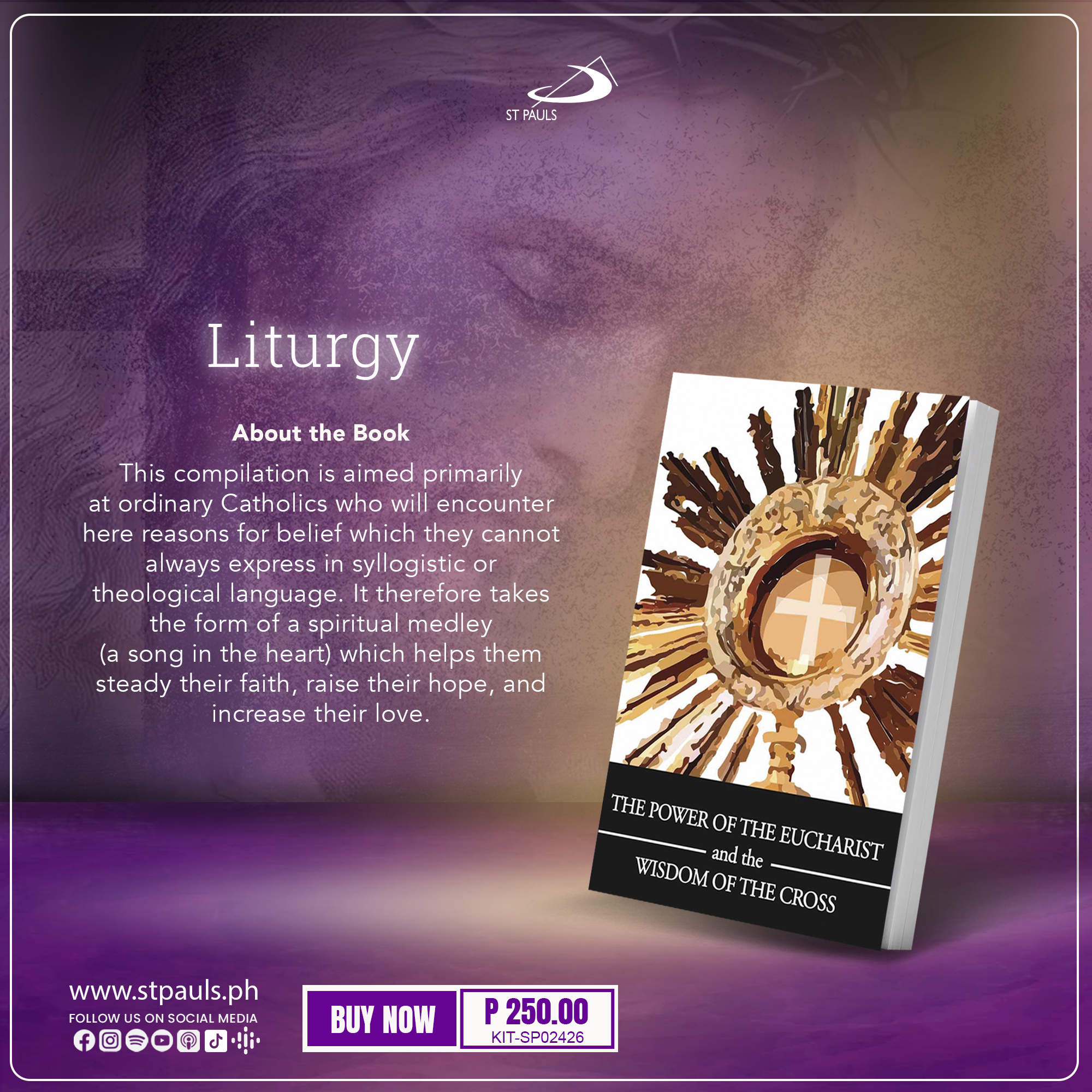 St - THE POWER OF THE EUCHARIST AND THE WISDOM OF THE CROSS This ...