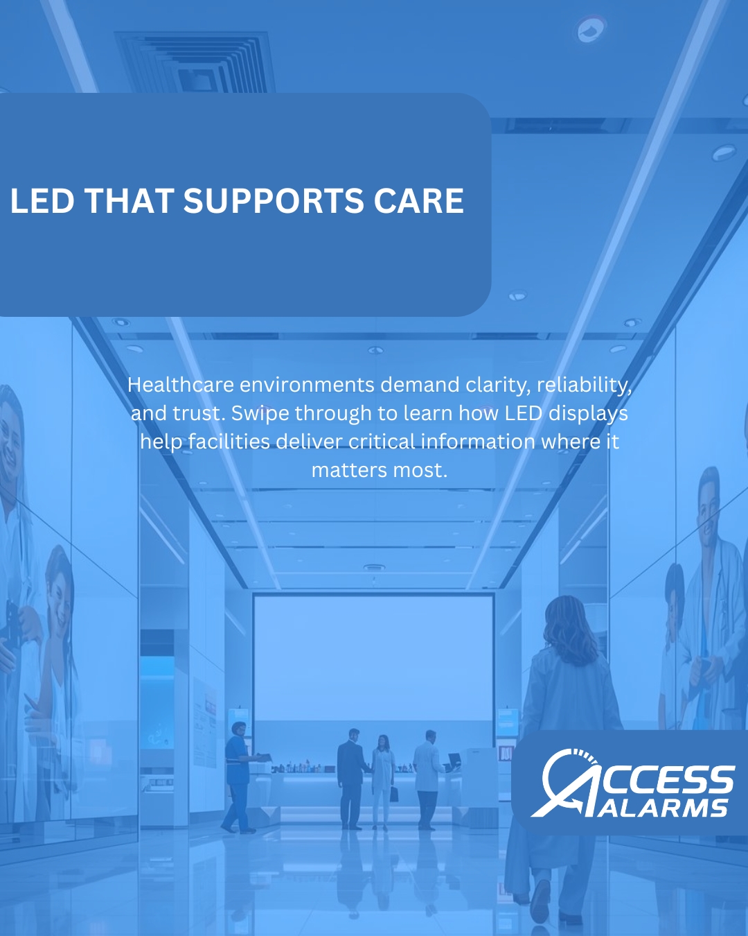 Access Alarms - 🏥 LED isn’t just about visuals — it’s... | Facebook