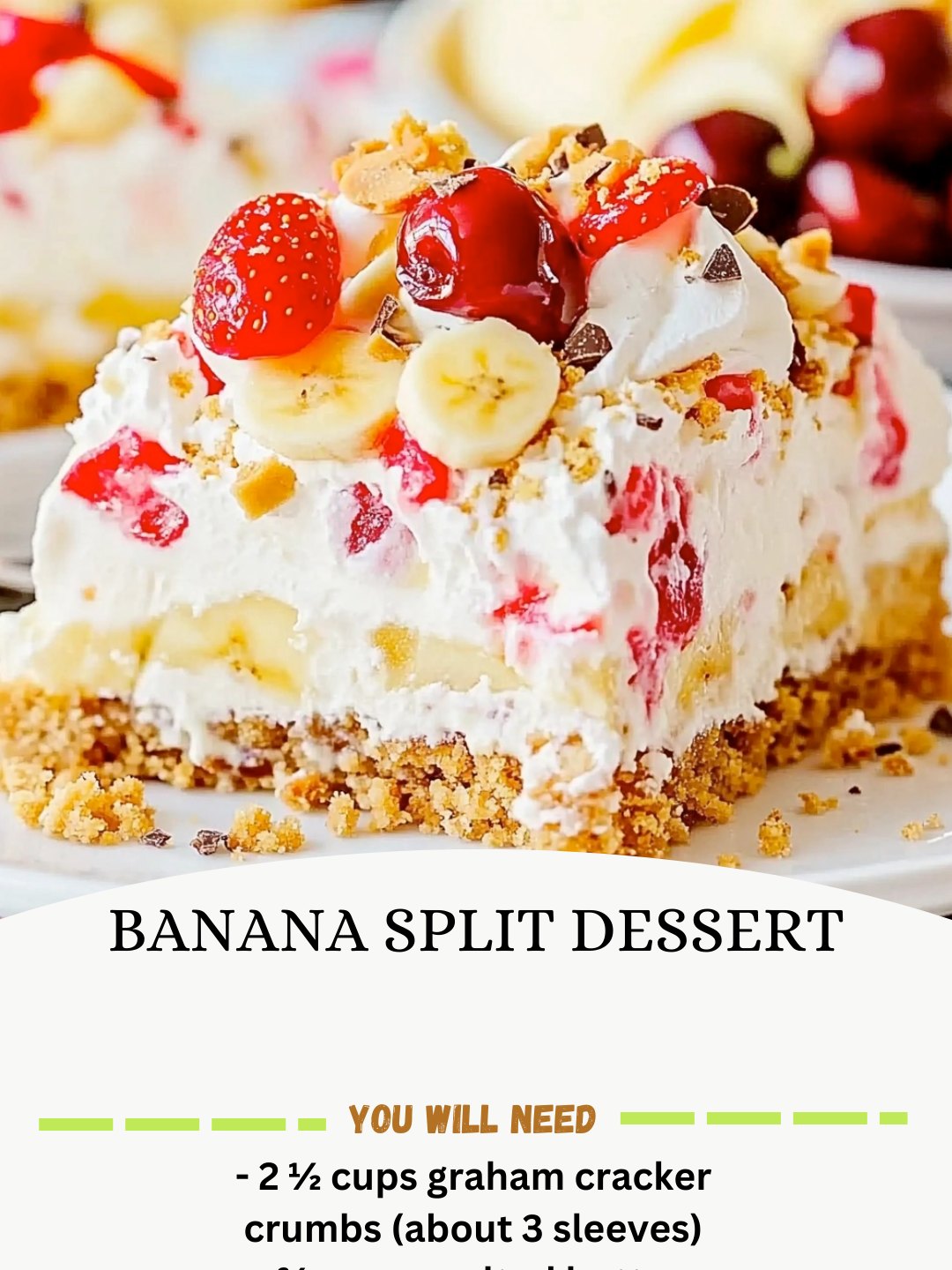 The Humor - Banana Split Dessert Ingredients: Graham Cracker Crust - 2 ...