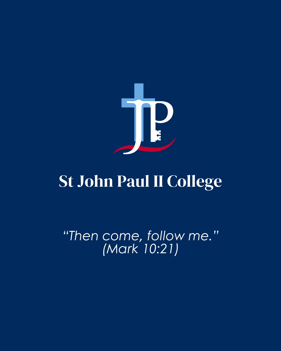 St - “Then come, follow me.” – Mark 10:21 This is our school motto, and ...