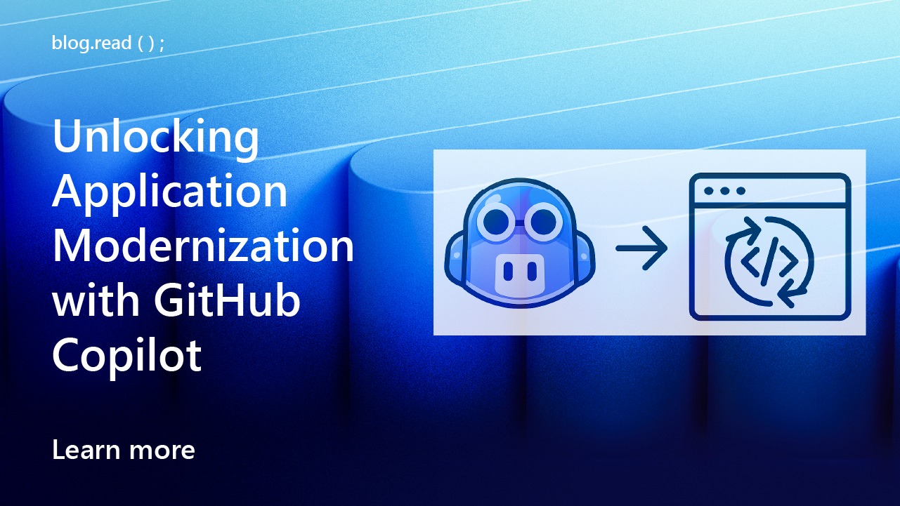 Azure - Legacy modernization doesn’t have to be a nightmare. GitHub ...