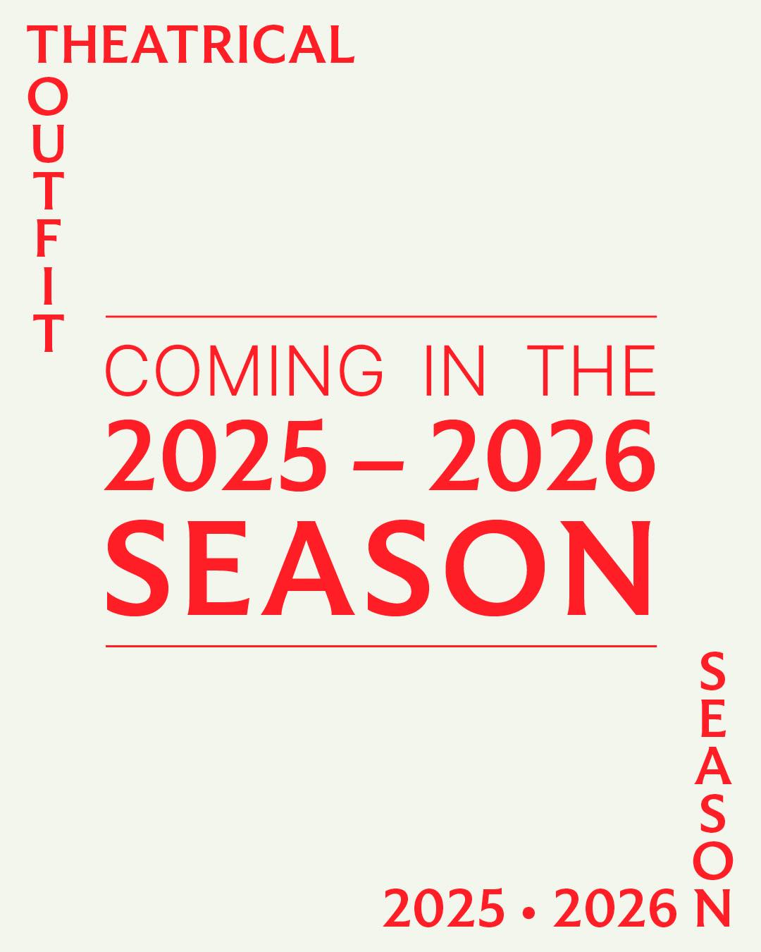 2025 - 2026 SEASON SNEAK PEEK: For the... - Theatrical Outfit | Facebook