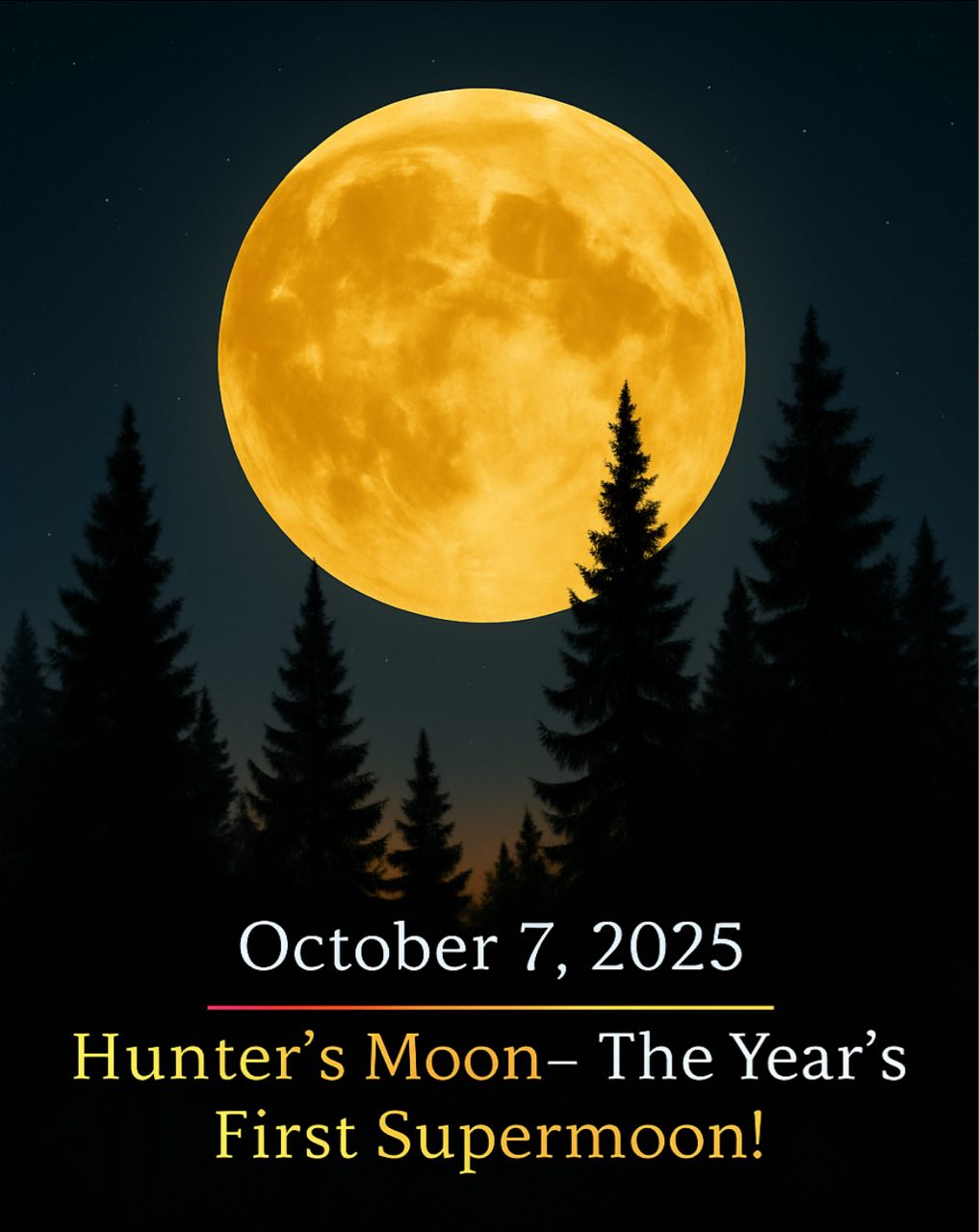 The Beautiful - 🌕 Hunter’s Moon – The First Supermoon of 2025 🌕 📅 Date ...
