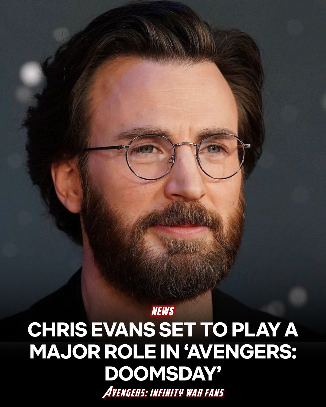 Chris Evans is set to make a... - Avengers: Infinity War Fans | Facebook