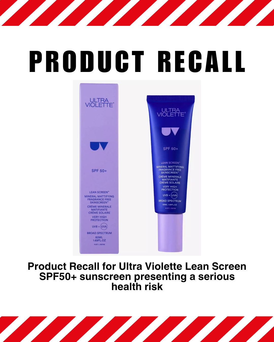 Norfolk - Product Recall for Ultra Violette Lean Screen SPF50 ...