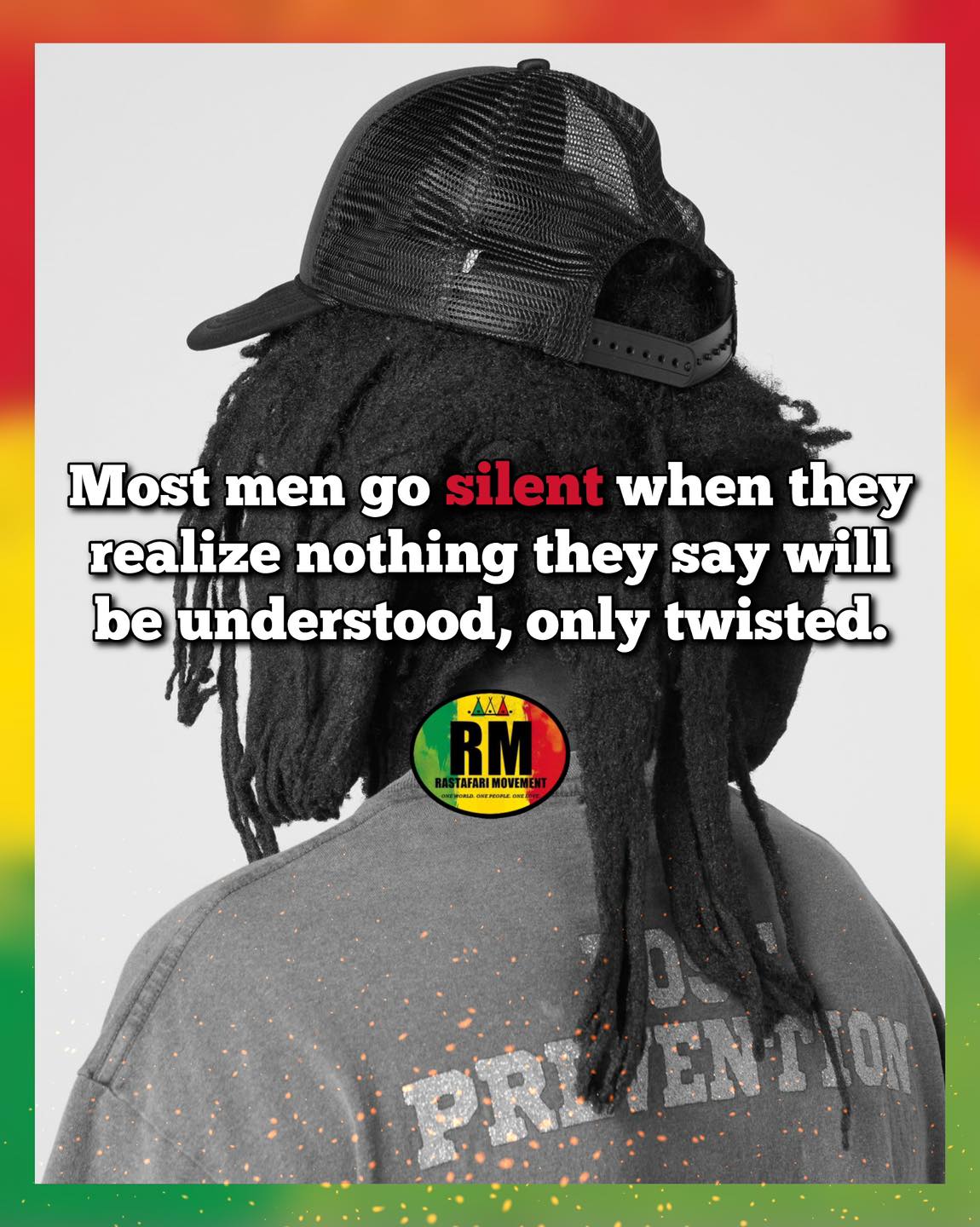 Rastafari - Most men go silent when they realize nothing they say will ...