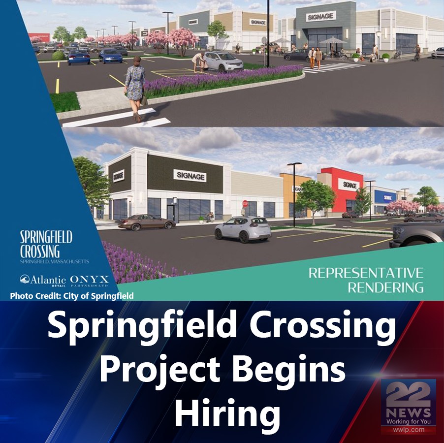 WWLP-22News - Springfield Crossing, a $77 million retail project, is ...
