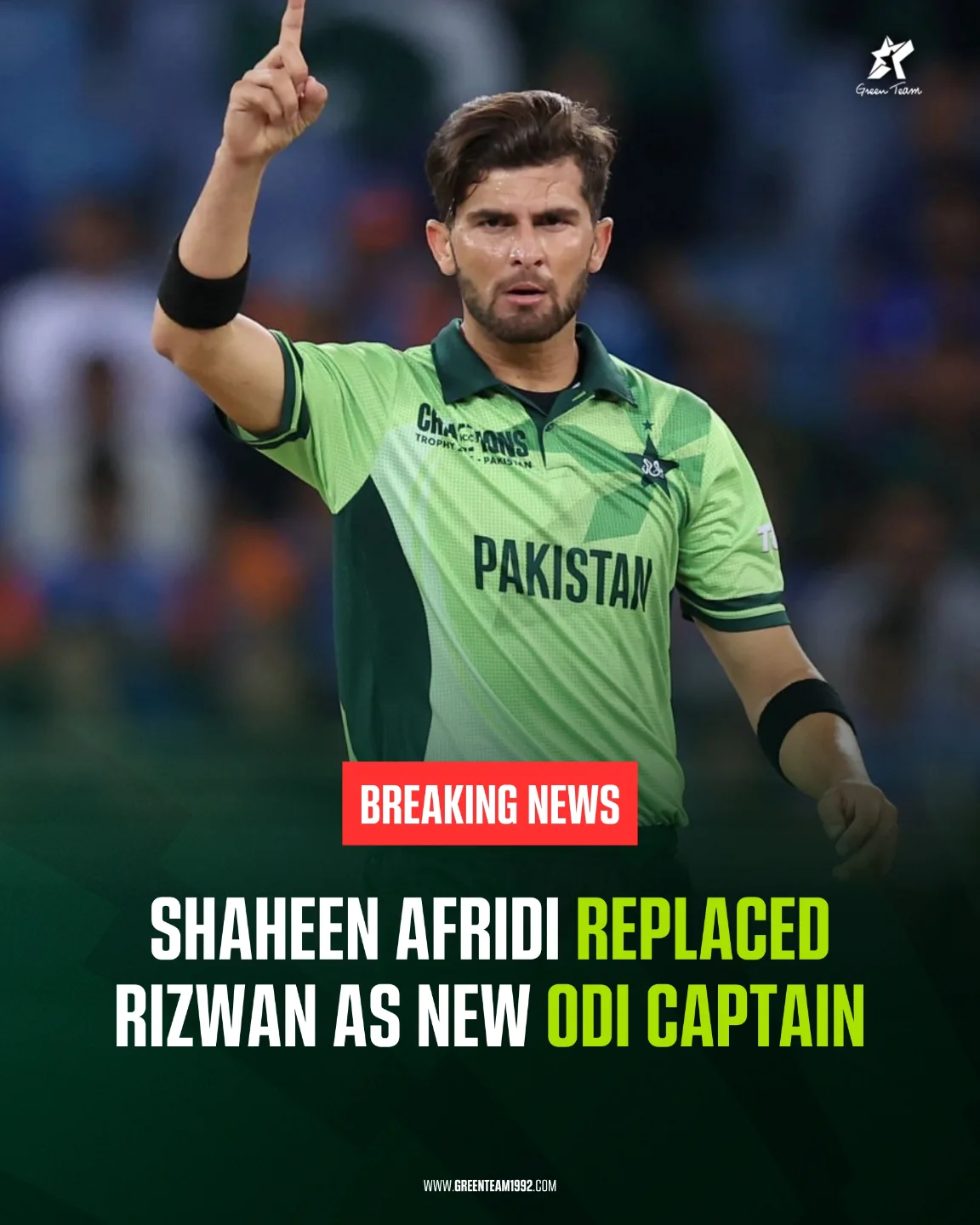 Green Team - BREAKING! 🚨 Shaheen Shah Afridi has... | Facebook