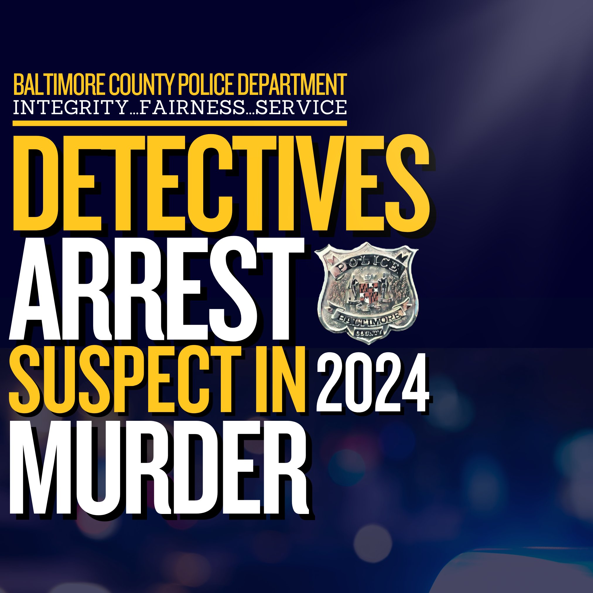 Arrest Made in 2024... - Baltimore County Police Department | Facebook