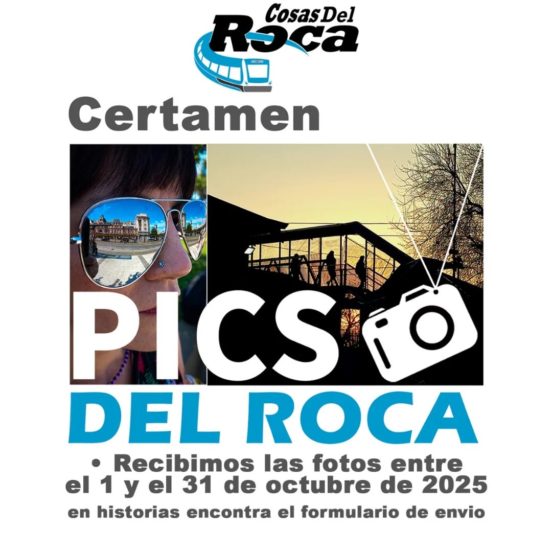 Cosas - 🚆📸 ¡Participá en Pics del Roca! Si sos aficionado o profesional ...