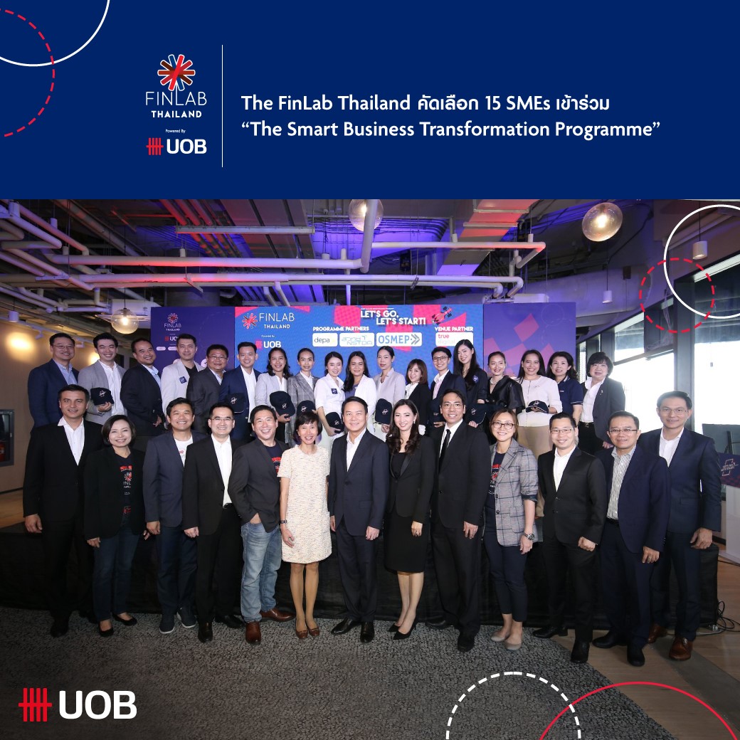 UOB - The FinLab Thailand คัดเลือก 15 SMEs เพื่อเข้าร่วม... | Facebook