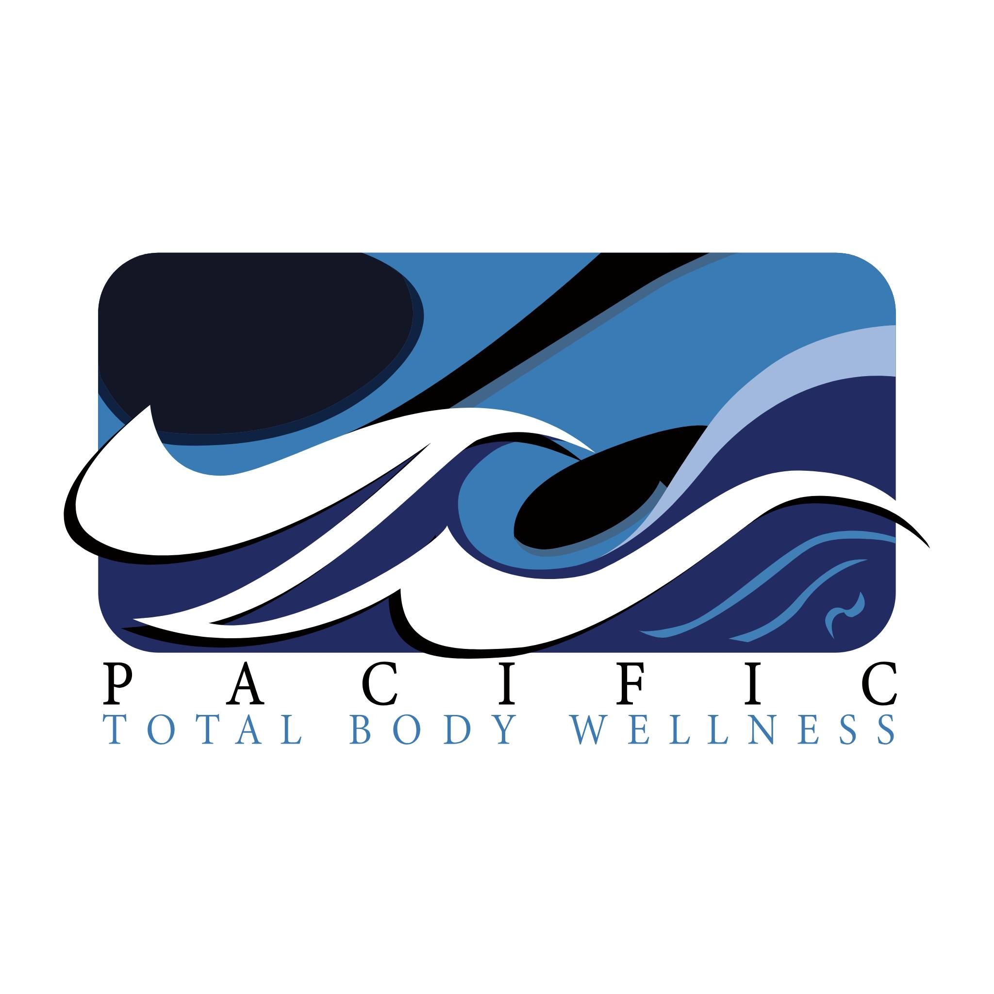 Pacific Total Body Wellness... - Pacific Total Body Wellness