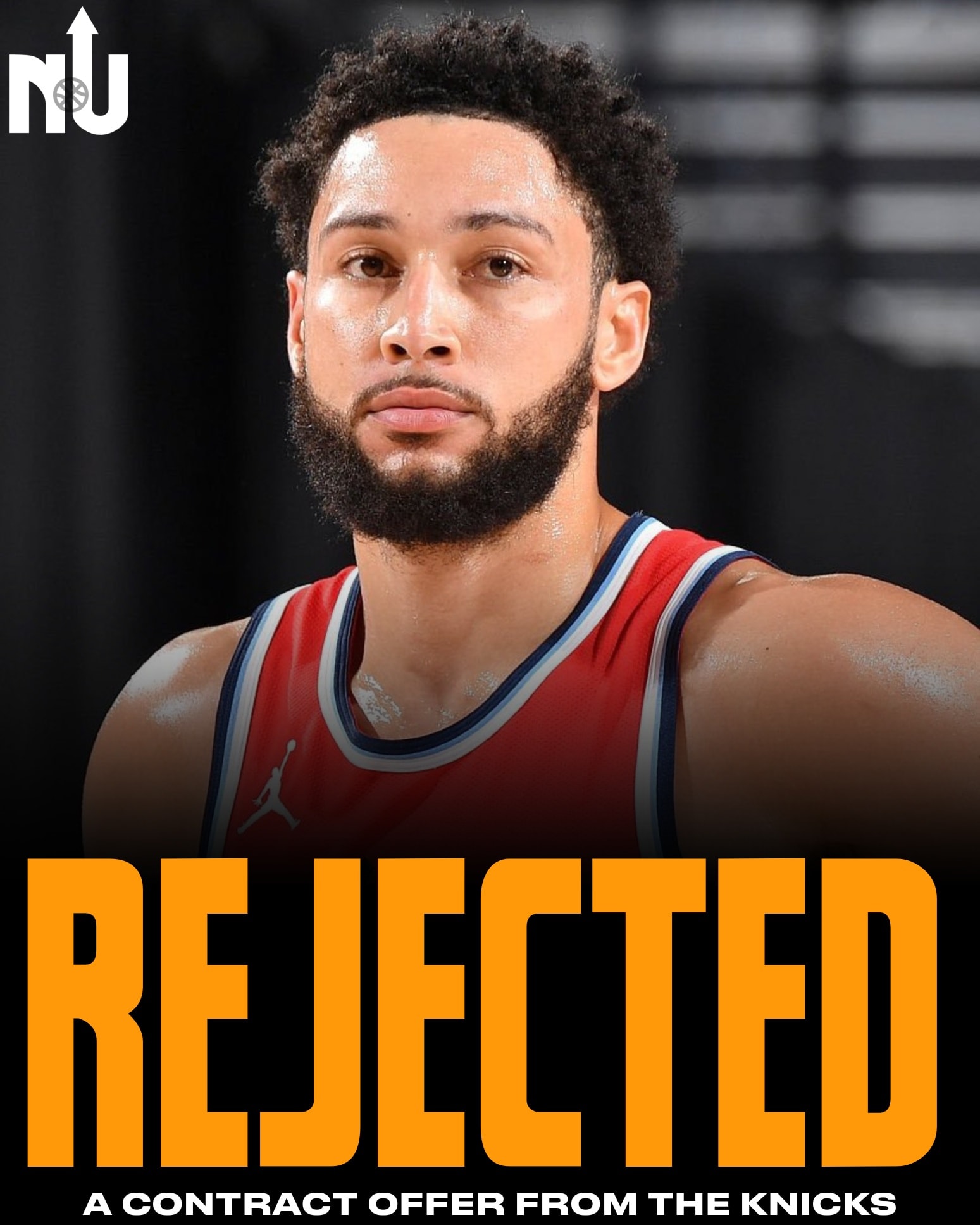 NBA - Ben Simmons rejected a contract offer from the Knicks. The Knicks ...