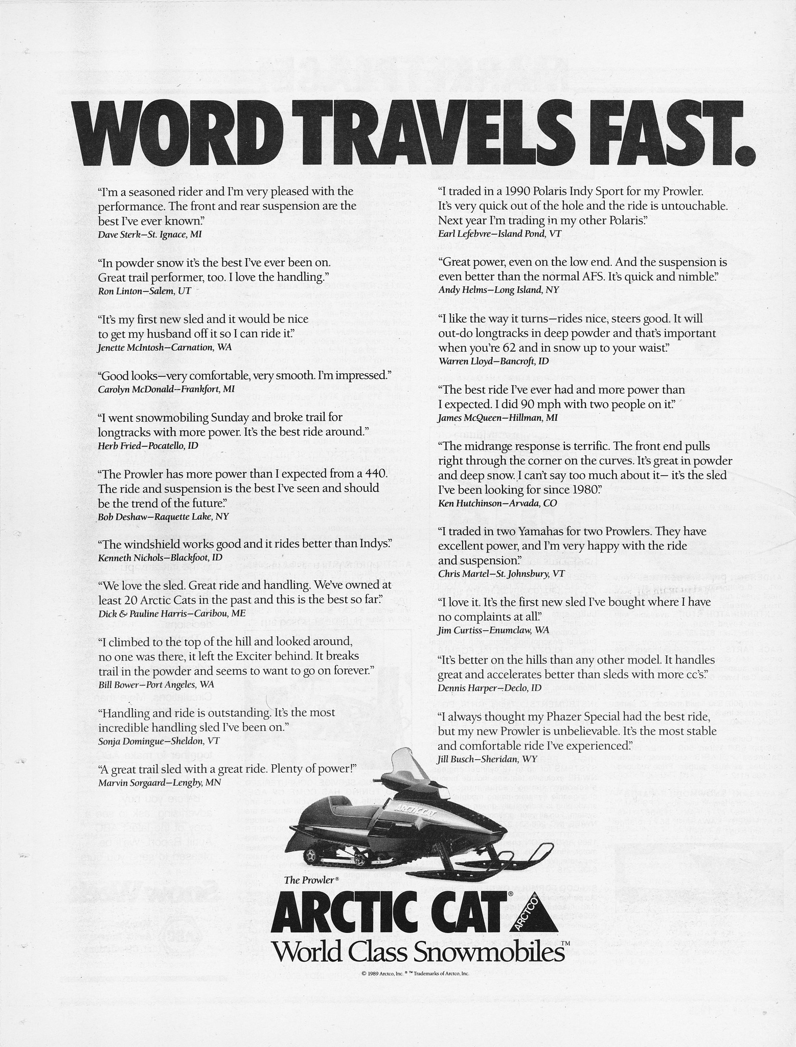 Vintage - It's 1990 and Arctic Cat tag line is, 
