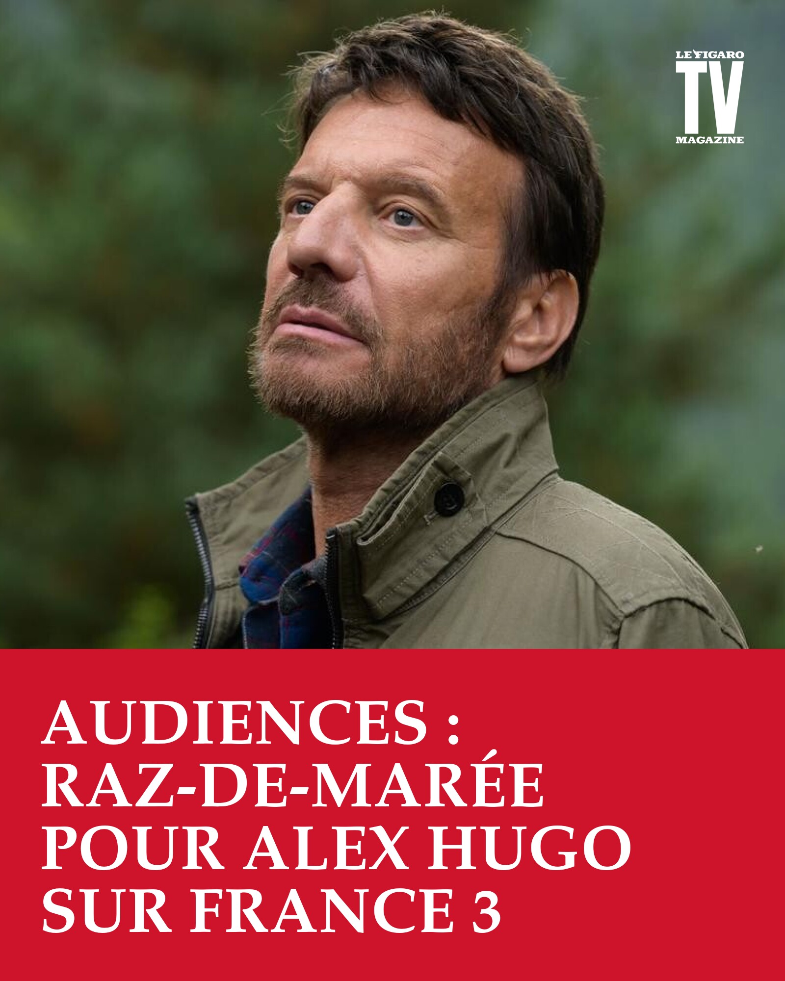 TV Magazine - Audiences : raz-de-marée pour Alex Hugo sur... | Facebook