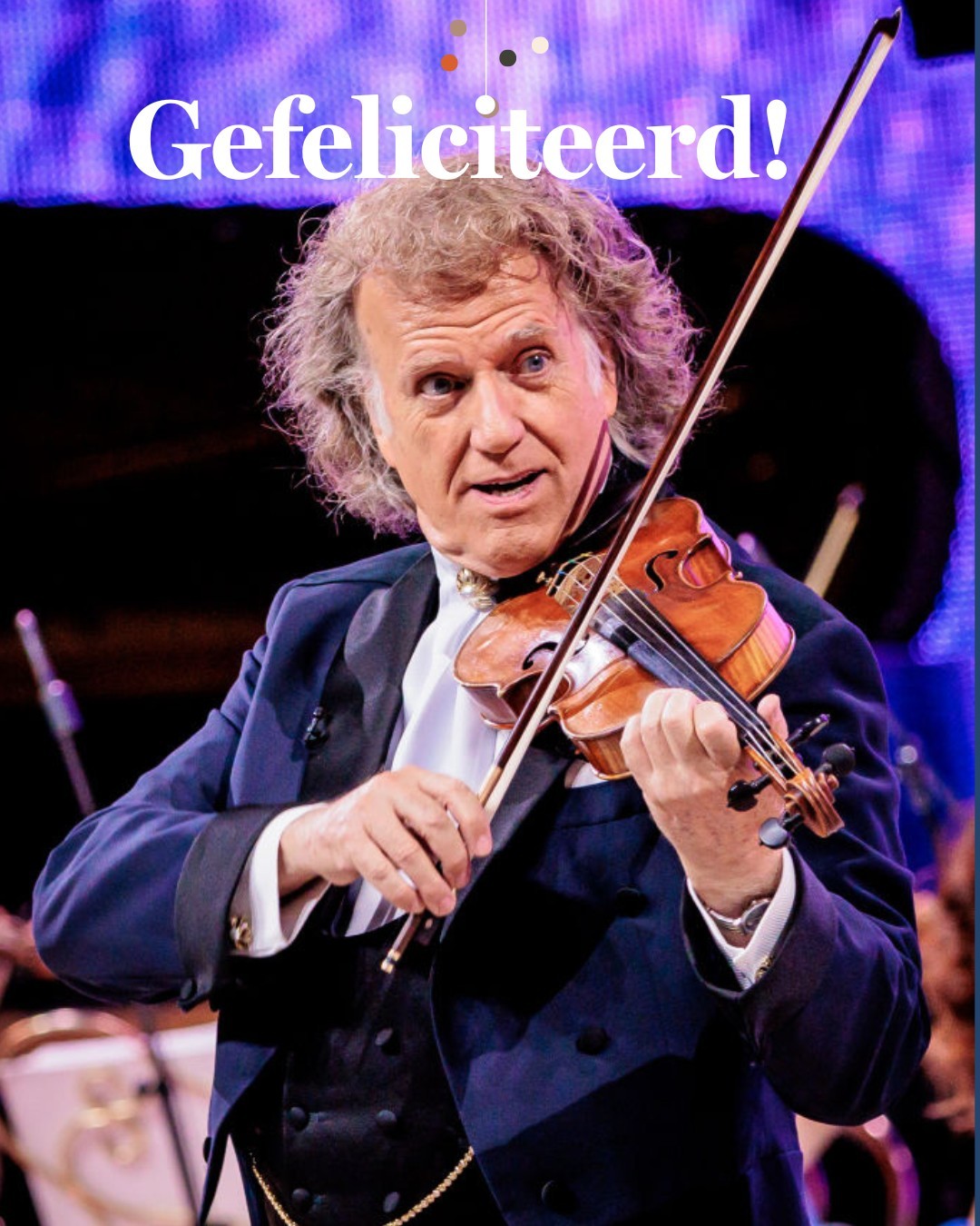 Plus Magazine - André Rieu blaast vandaag 76 kaarsjes uit!... | Facebook