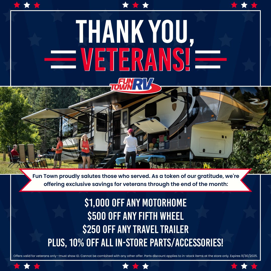 Fun Town RV - Thank You, Veterans! Fun Town proudly... | Facebook
