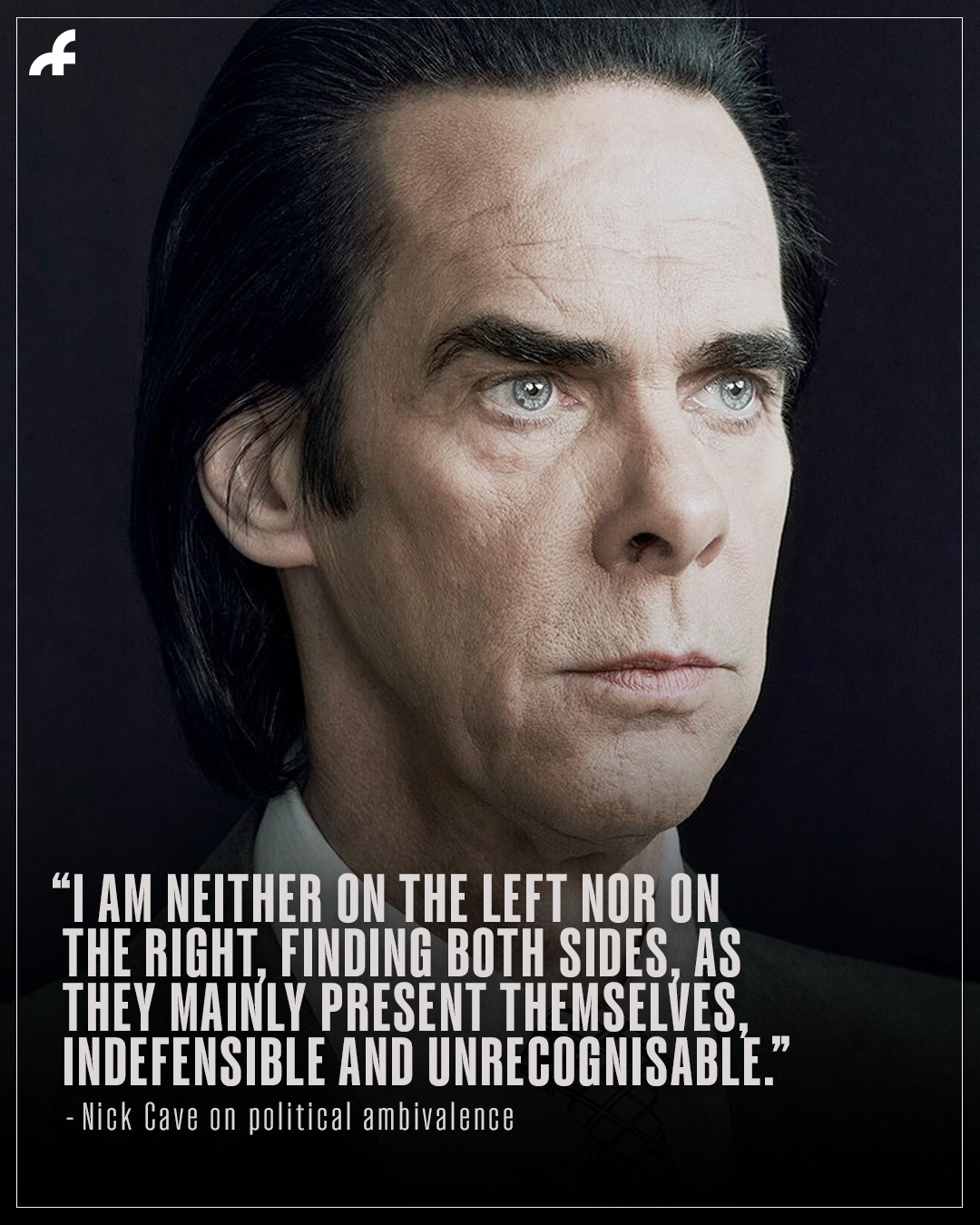 Far - Nick Cave has stated his case for being politically ambivalent ...