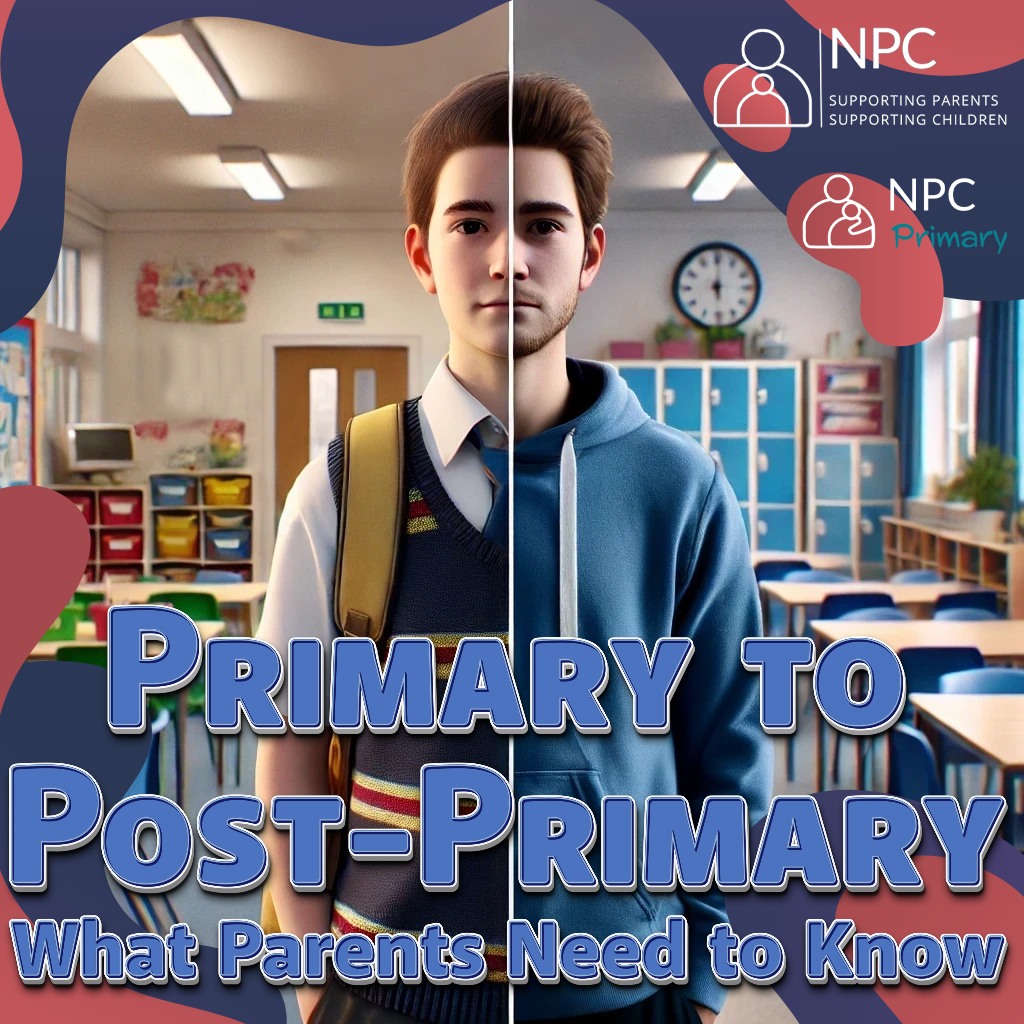 National - 📚 Supporting Your Child’s Move from Primary to Post-Primary ...