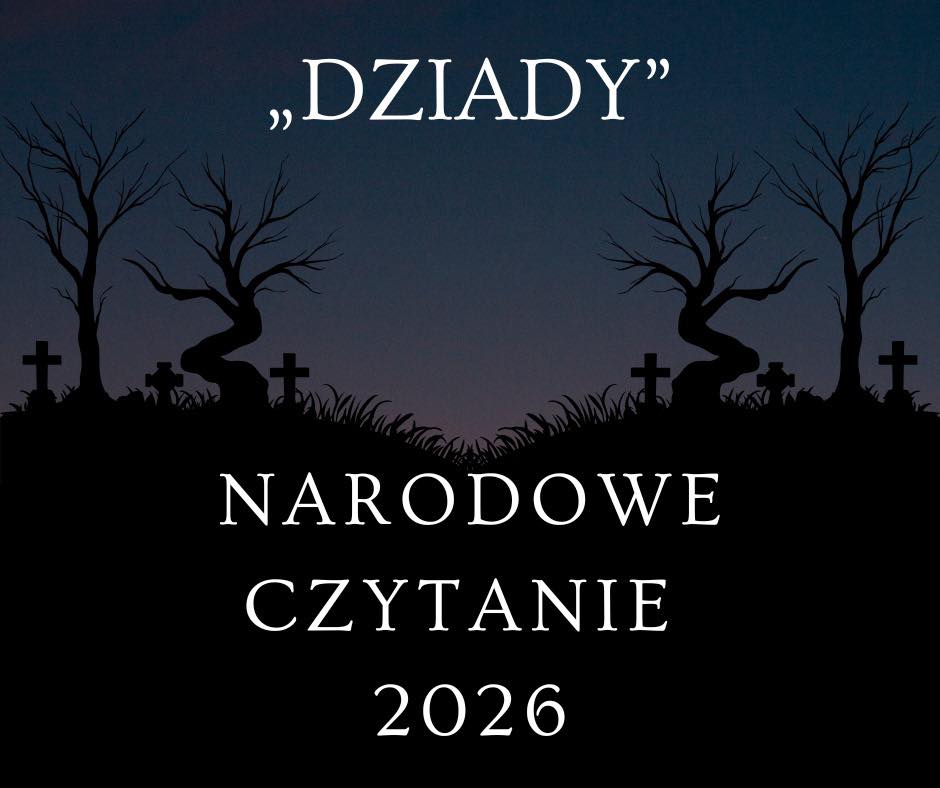 j-zykowe-dziady-lektur-narodowego-czytania-2026-w-tym-roku