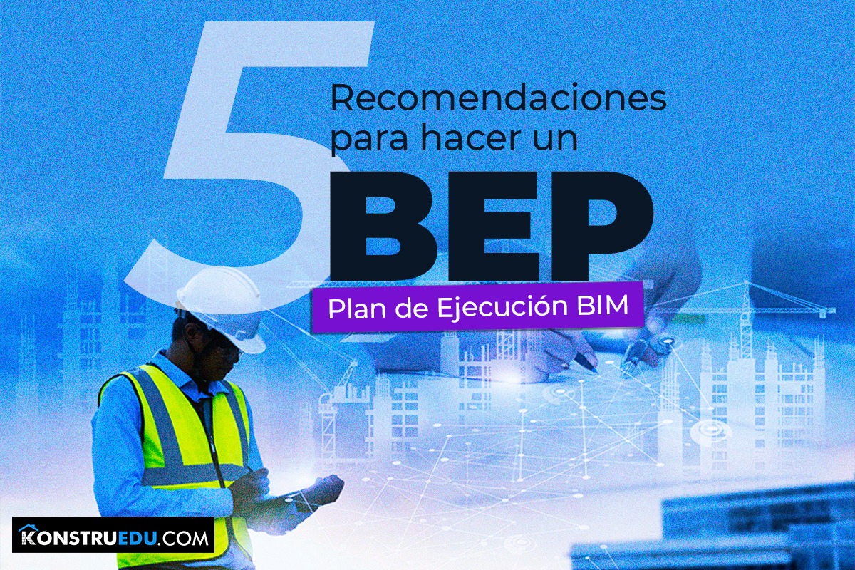 Konstruedu.com - El BEP o Plan de ejecución BIM es un...