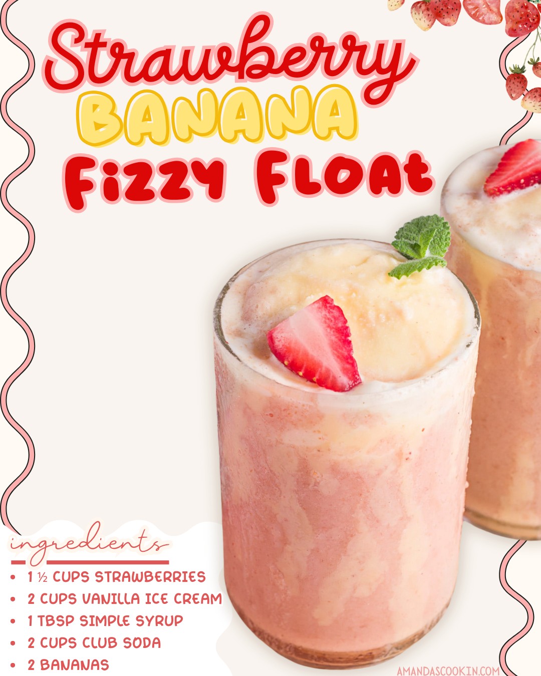 Things I Love - Strawberry Banana Fizzy Float 🍓🍌 1 ½... | Facebook