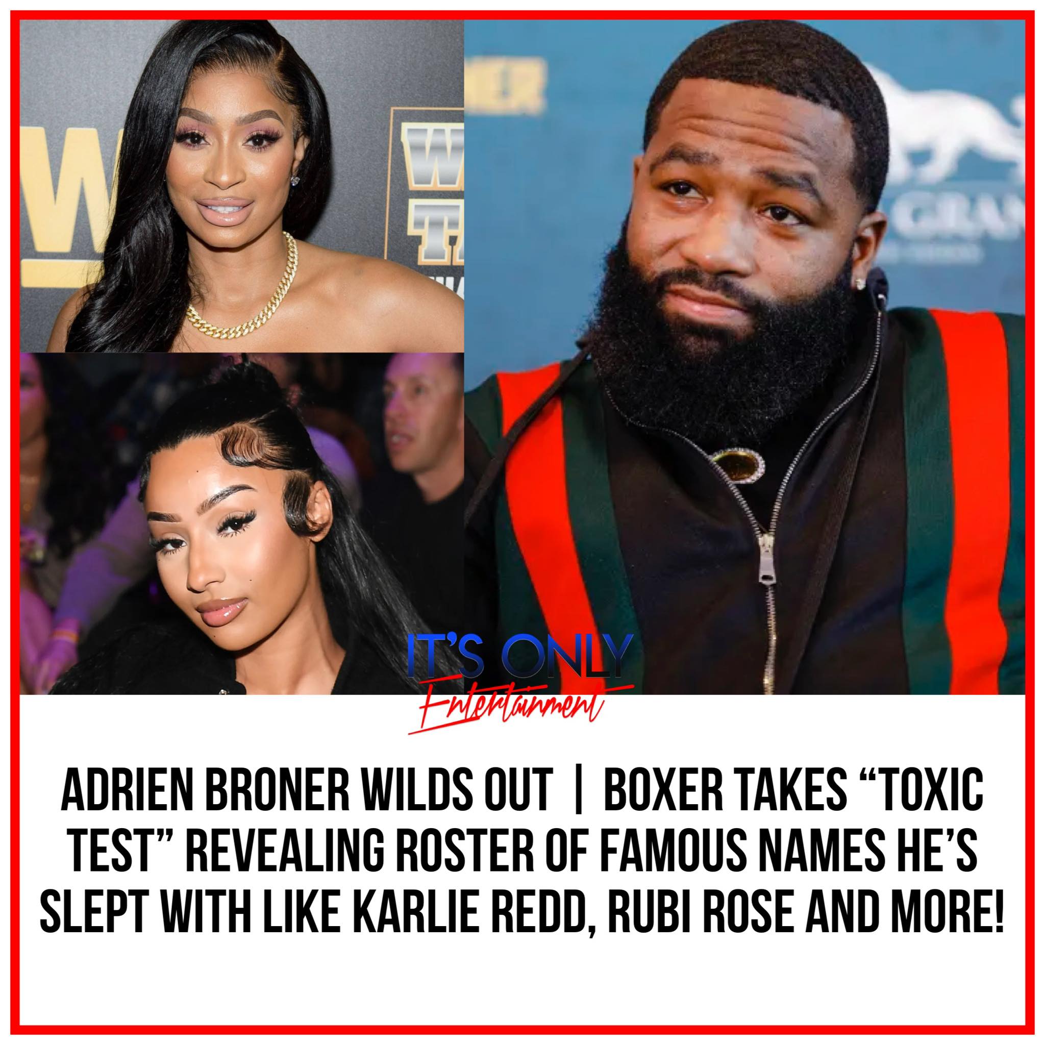 Adrien Broner took the “Toxic... - ITSONLYENTERTAINMENT.net | Facebook