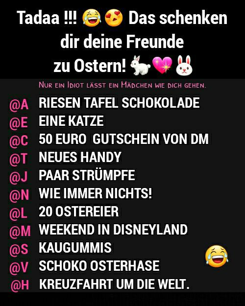 Los Geht S Nur Ein Idiot Lasst Ein Madchen Wie