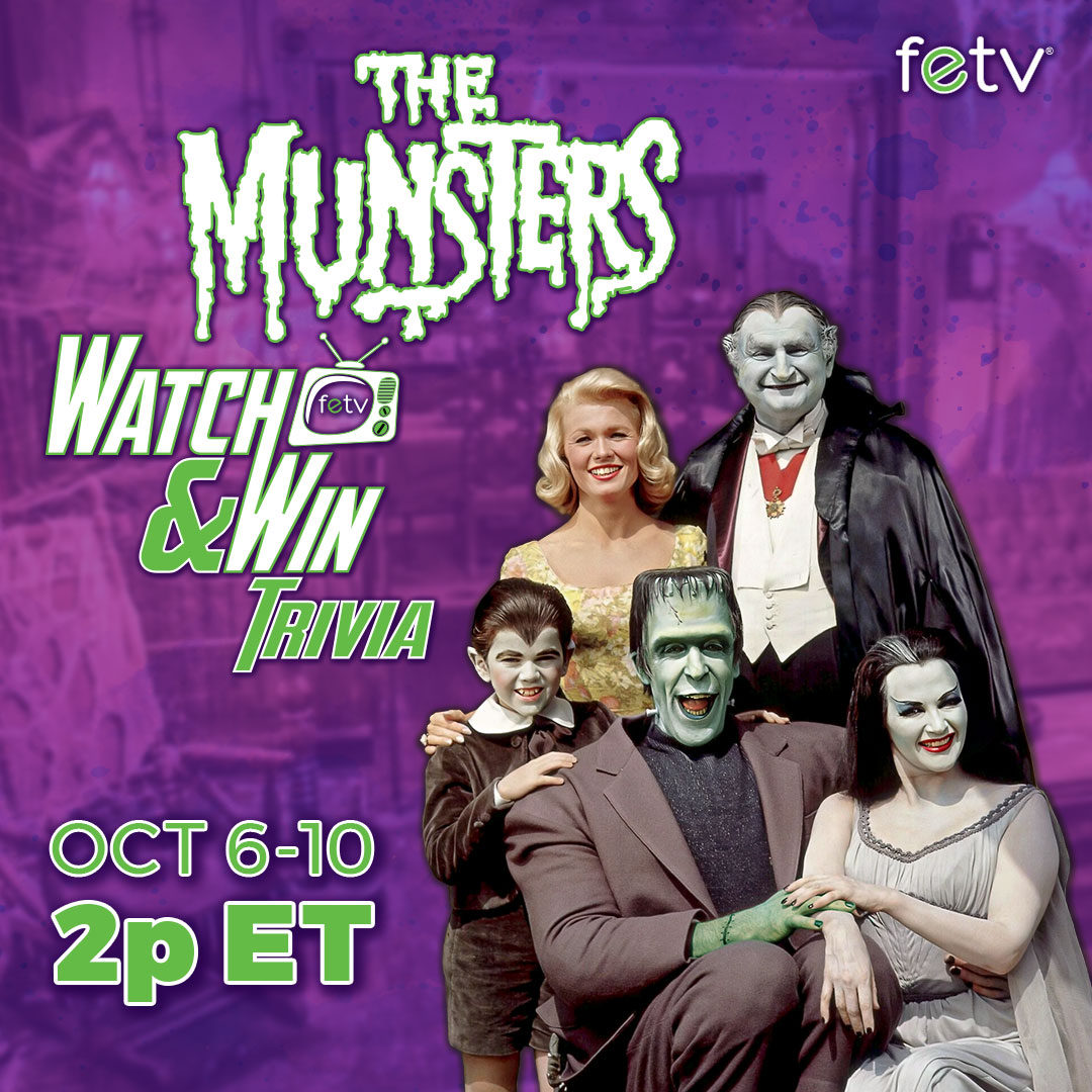 FETV - Dust off your frightening facts.. it's time for The Munsters ...