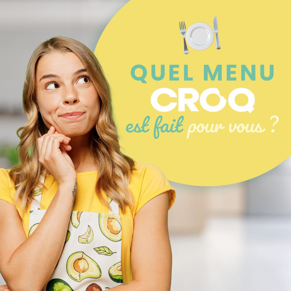 Croq - 🥗 Quel menu CROQ est fait pour vous ? 📲 Découvrez le menu qui ...