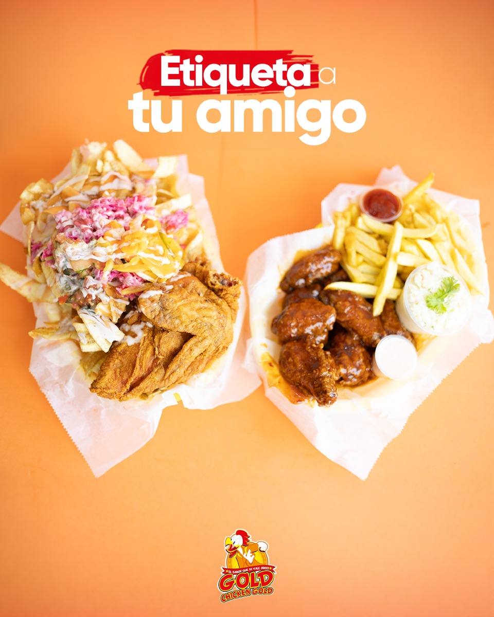 Gold - ¡Menciona a tu amigo para que te invite a comer un buen pollo ...