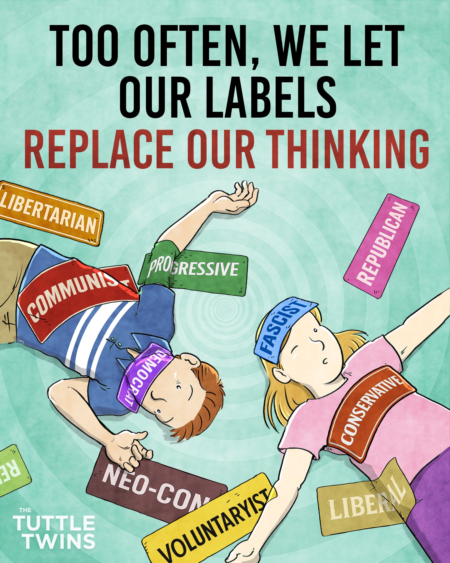 🧠 In today’s world, it’s easy to let... - The Tuttle Twins | Facebook