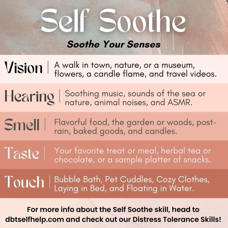 DBTselfhelp - Self-soothe is an effective distress tolerance skill to ...