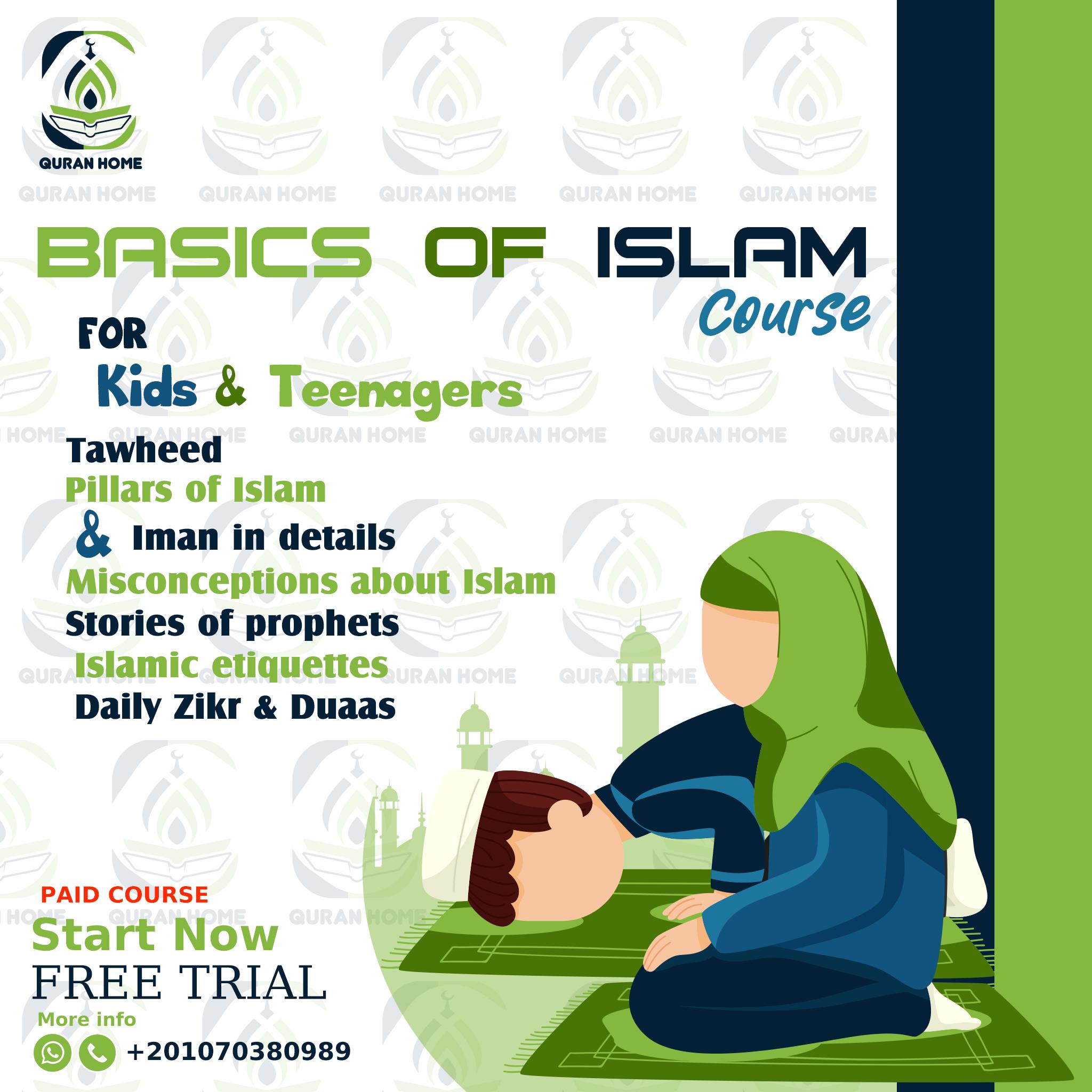 Quran Home - 🌟BASICS OF ISLAM Course is totally made for...