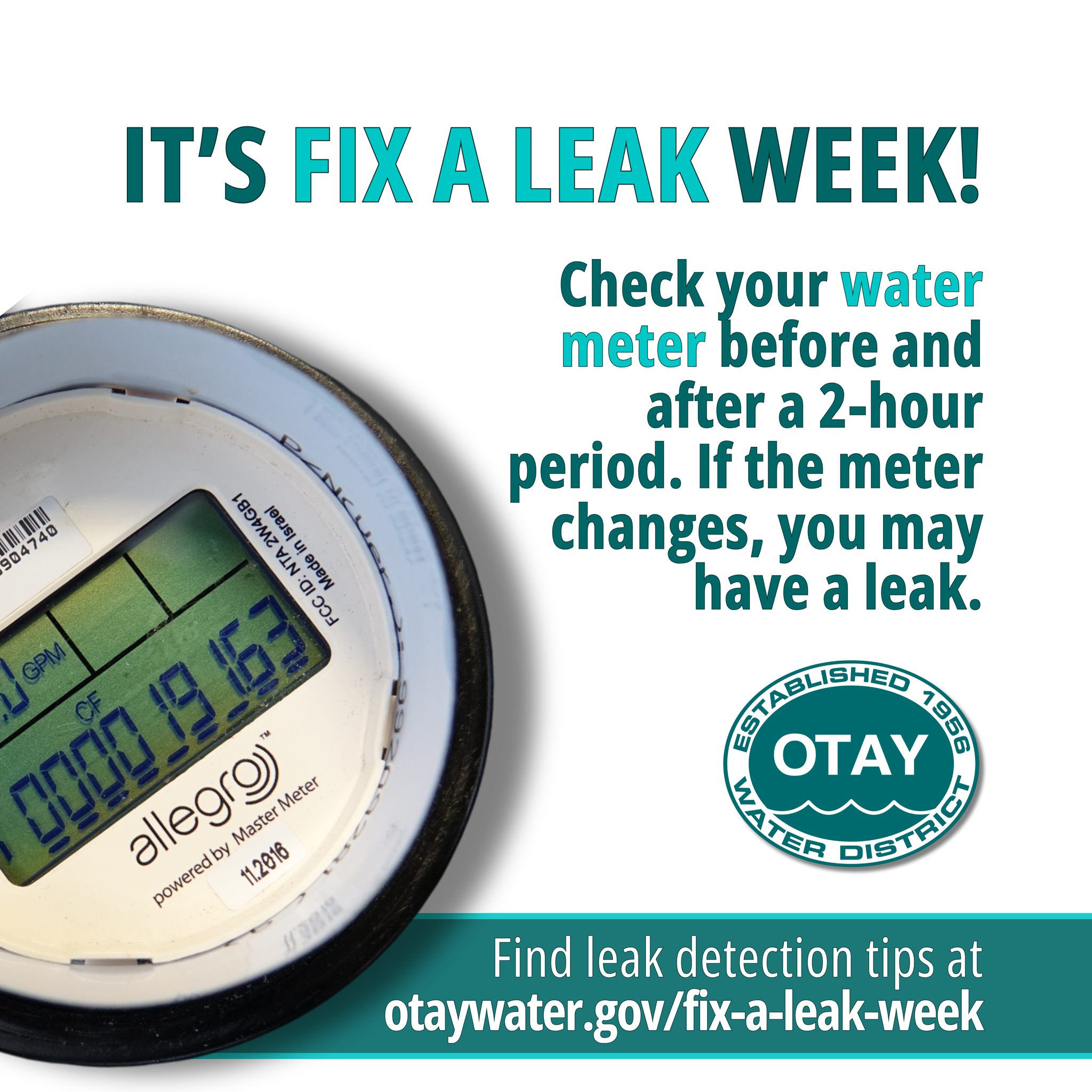 Otay - Fix a Leak Week Tip: To detect leaks using your water meter ...