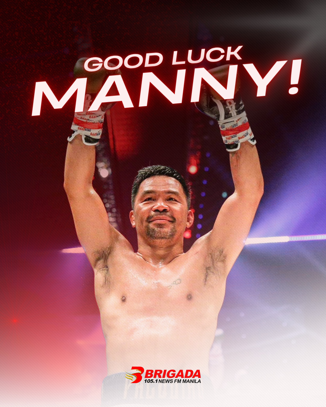 105.1 - Good luck para sa nag-iisang Pambansang Kamao! 🇵🇭🥊 Ilang ...