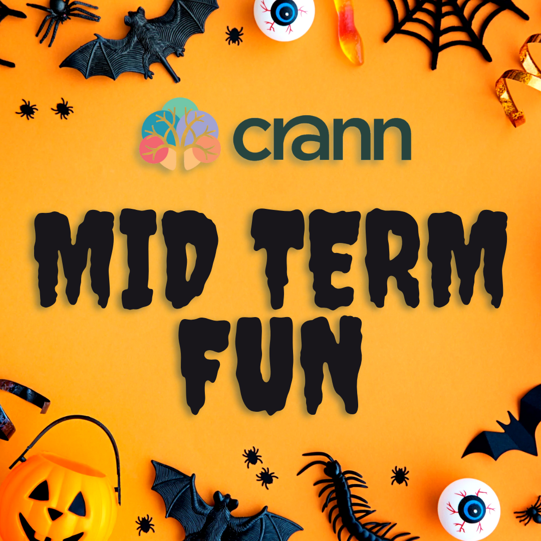 Crann - Mid term break is around the corner, so take a minute to look ...