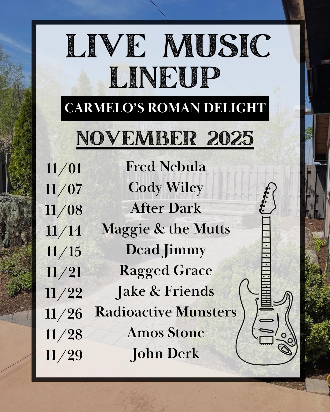 🎶 November Band Lineup is HERE!... - Carmelo's Roman Delight | Facebook