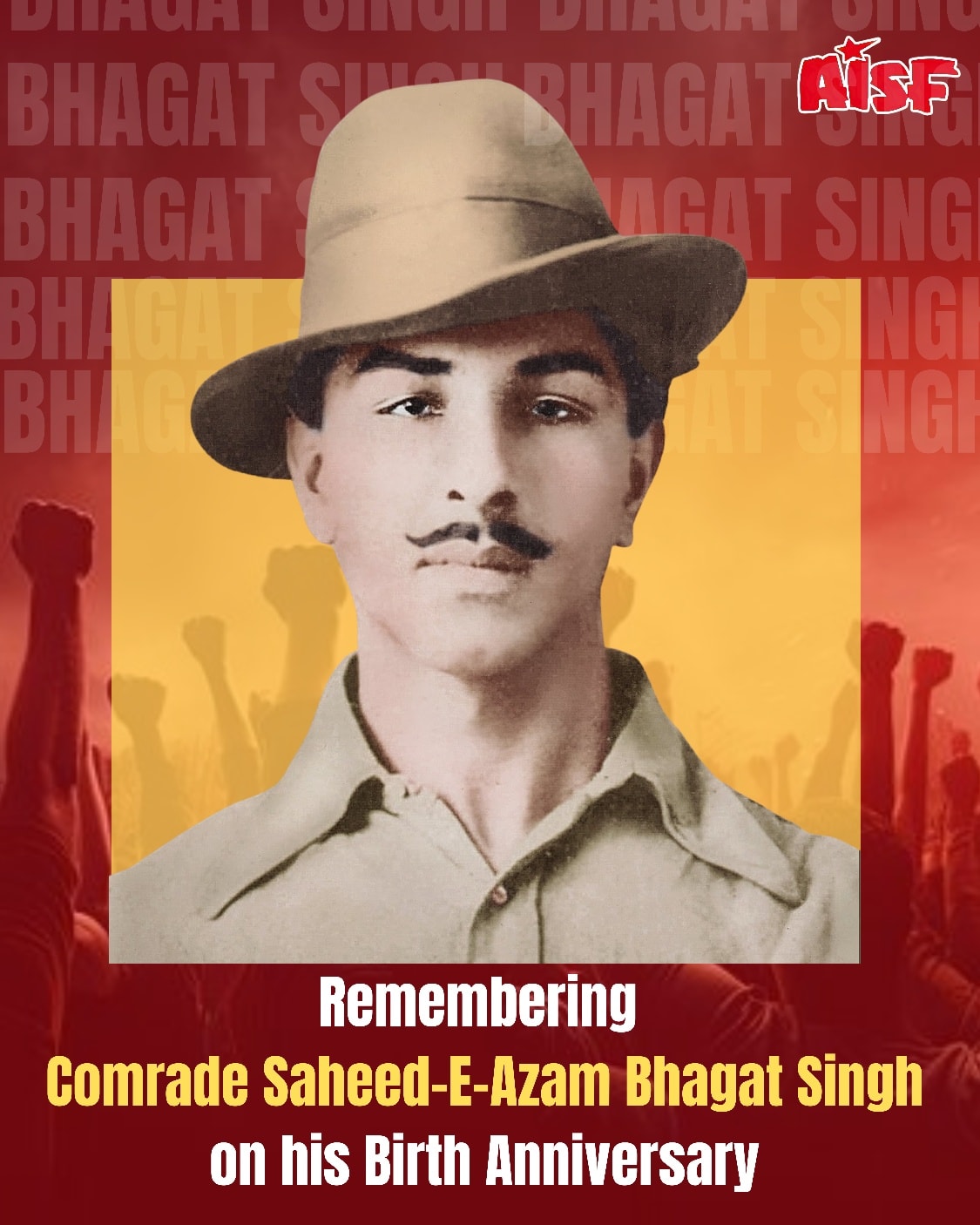 AISF - Remembering Comrade Shaheed-e-Azam Bhagat Singh on his birth ...
