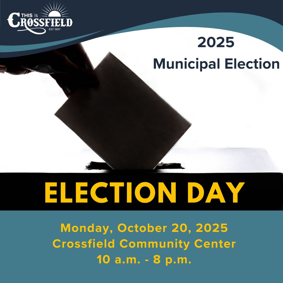 Reminder: Election Day for the 2025... - Town of Crossfield | Facebook