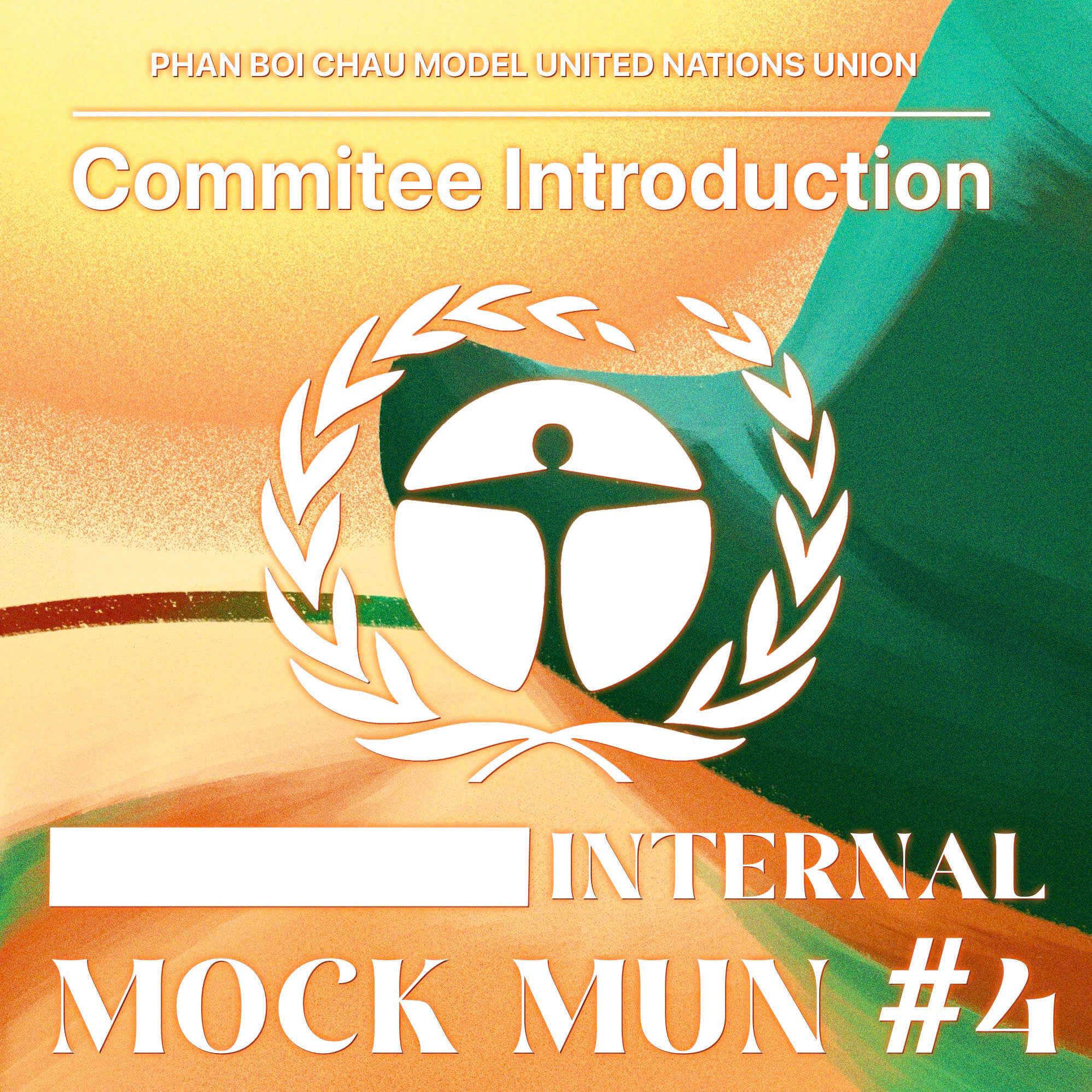 Phan - COMMITTEE INTRODUCTION: United Nations Environment Programme ...