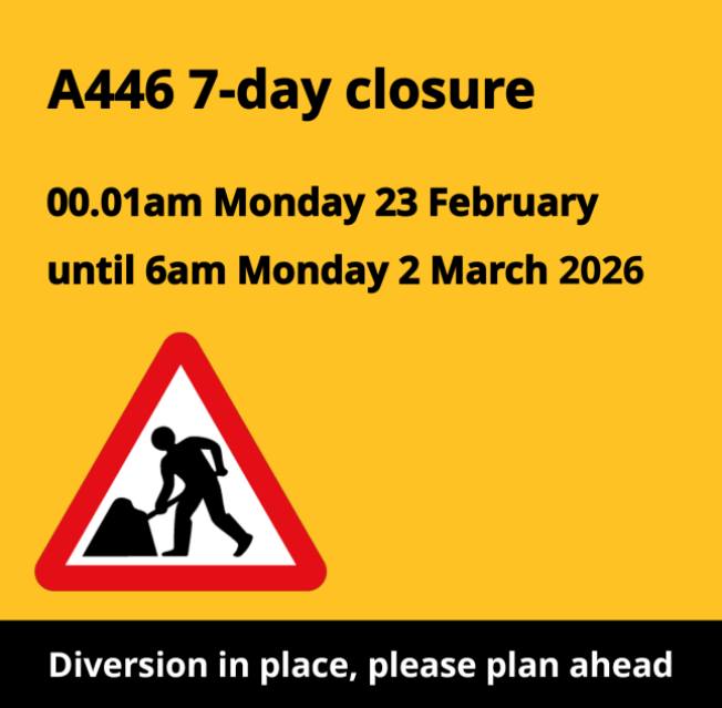 🚧 Road Closure Notice - A446... - Warwickshire County Council | Facebook