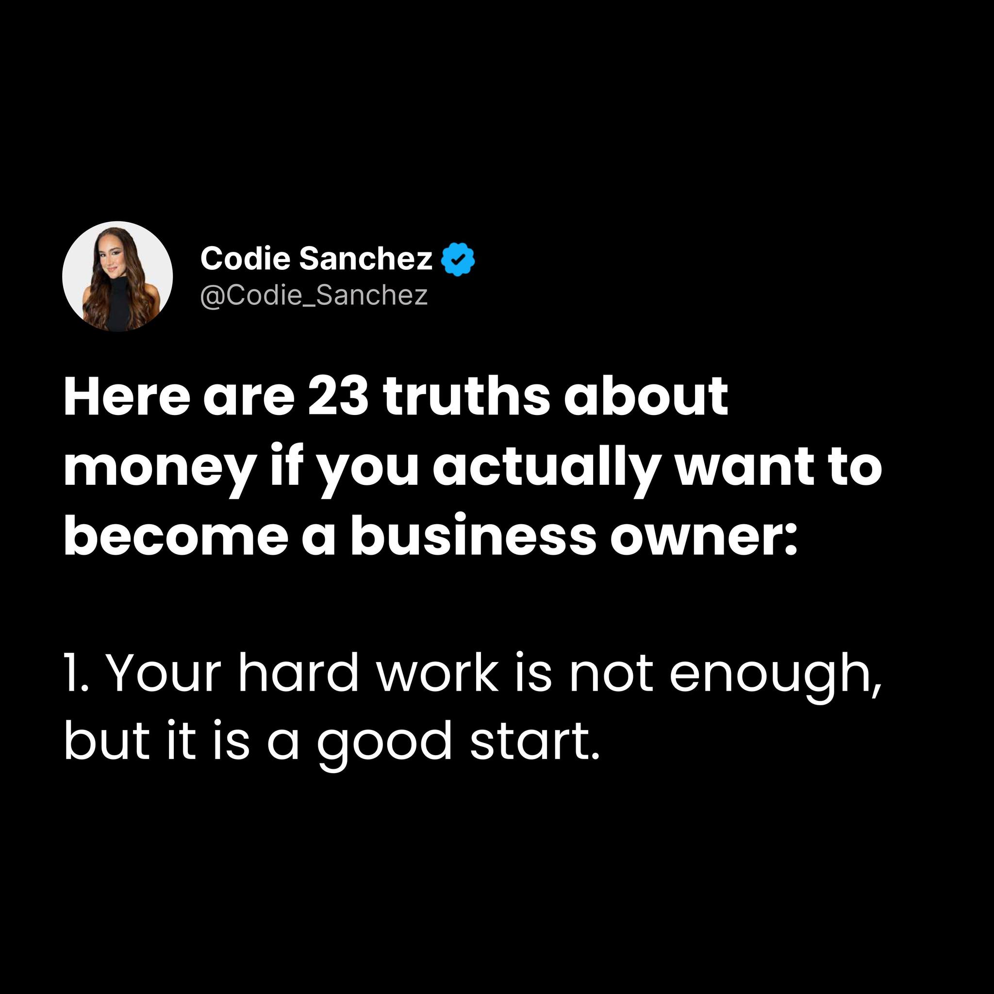 Codie Sanchez - 21 truths about money if you actually want... | Facebook