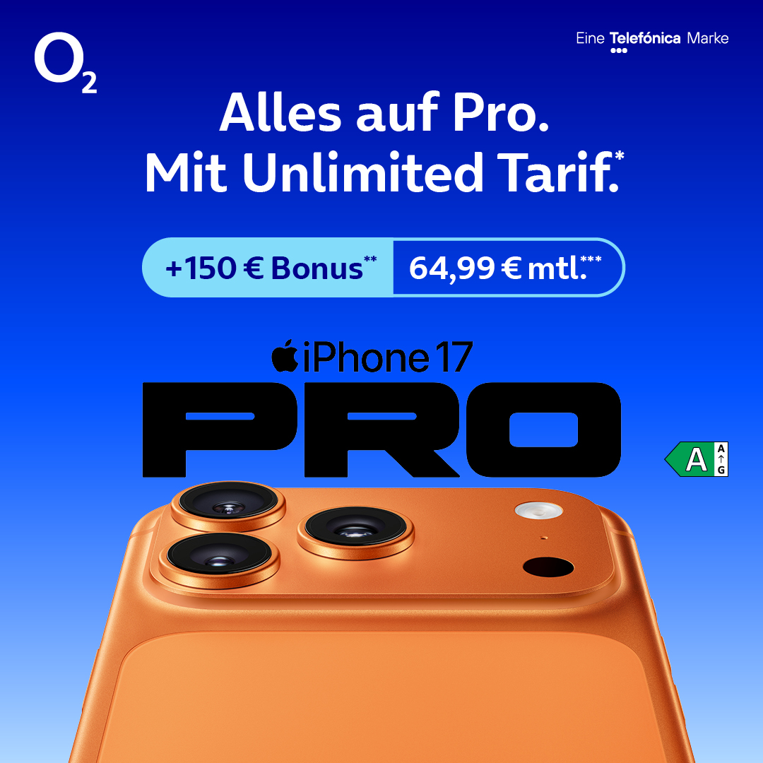 o2 - Jetzt das neue iPhone 17 Pro mit Unlimited Tarif und 150€ Bonus ...