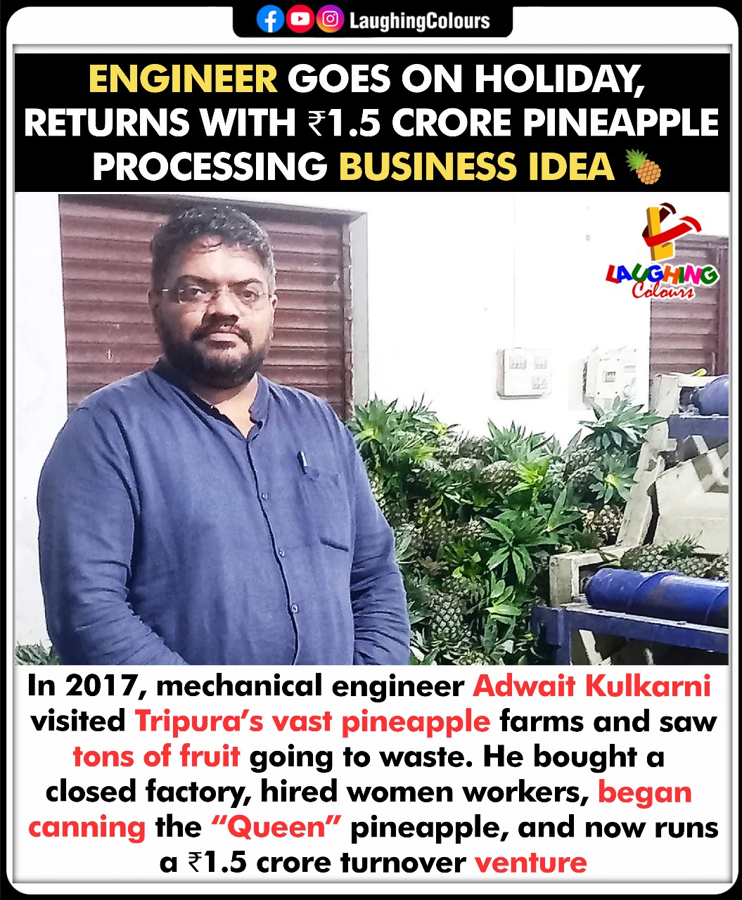 Engineer turns trip into success 🍍 ... - Laughing Colours | Facebook