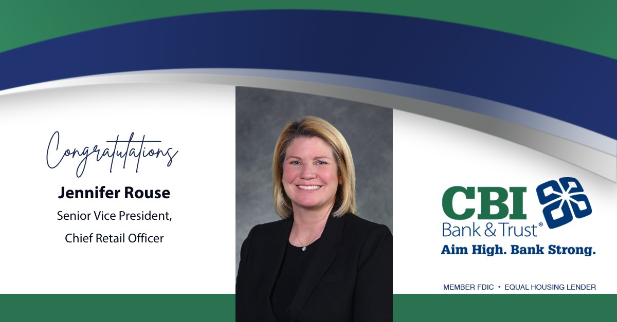 Congratulations to Jennifer Rouse who... - CBI Bank & Trust | Facebook