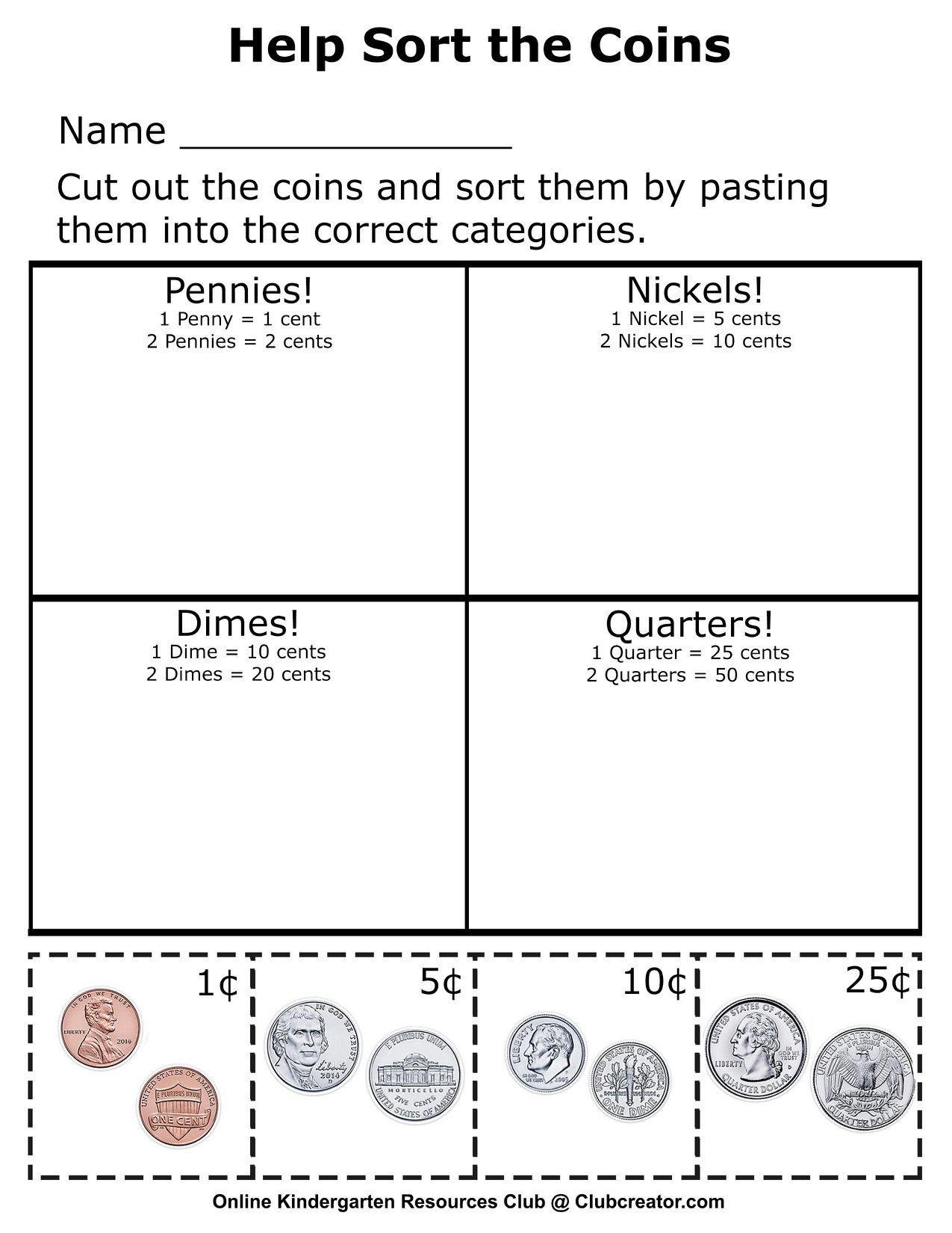 Coin sorting printable. Print this worksheet to teach kids about the ...