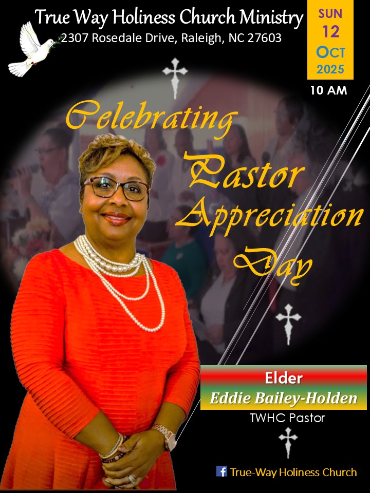 True-Way - Celebrating PASTOR APPRECIATION DAY! Sunday, October 12th ...